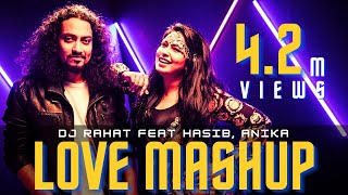 DJ Rahat x Tasnim anika x Hasib  Love Mashup 2024 Latest Bangla Popular Remix Song [upl. by Ecam]