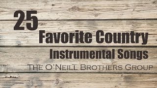 25 Favorite Country Instrumental Songs [upl. by Ricketts]