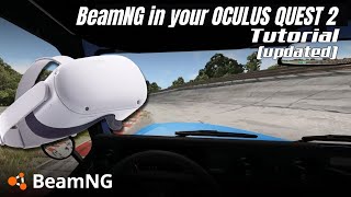 TUTORIAL  HOW TO PLAY BEAMNG DRIVE IN YOUR VR HEADSET  OCULUS OUTDATED [upl. by Crellen]