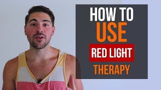 Where and How To Use Red Light Therapy [upl. by Jeromy]