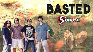 BASTED  Siakol Lyric Video [upl. by Ruggiero856]