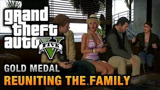 GTA 5  Mission 62  Reuniting the Family 100 Gold Medal Walkthrough [upl. by Idaf]