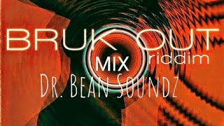 Bruk Out Riddim Mix Dr Bean Soundz1999 Mad House Records [upl. by Macy]