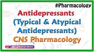 1Antidepressants  Typical and atypical antidepressants   CNS Pharmacology  Dr Rajesh Gubba [upl. by Clareta]