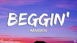 Måneskin  Beggin Lyrics [upl. by Farny]