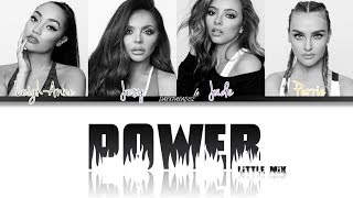 Little Mix  Power Color Coded Lyrics [upl. by Alair266]