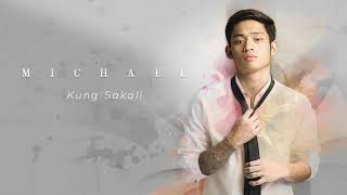 Michael Pangilinan  Kung Sakali Audio 🎵 [upl. by Malvina562]