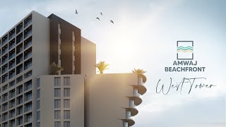 Amwaj Beachfront  West Tower [upl. by Benia443]