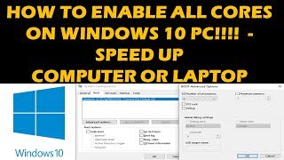 HOW TO ENABLE ALL CORES IN WINDOWS 10 [upl. by Hyman]