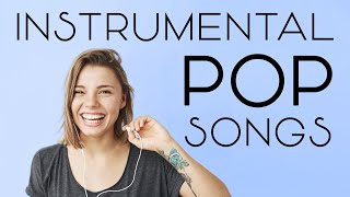 Instrumental Pop Songs  Work Music  2 Hours [upl. by Yorgos]