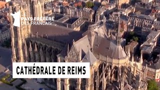 La cathédrale de Reims  Région ChampagneArdenne  Le Monument Préféré des Français [upl. by Ranit297]