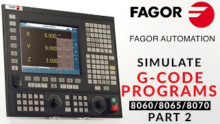 Simulating GCode Programs on CNC  Fagor CNC 8060  8065  8070 [upl. by Farhi]