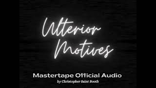 Ulterior Motives  Mastertape Quality REMASTERED amp EXTENDED [upl. by Tirzah]