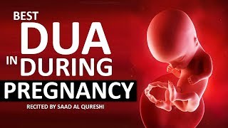 Best Dua During Pregnancy ᴴᴰ [upl. by Lap878]