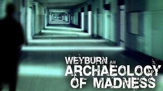 Mental Hospital at Weyburn An Archaeology of Madness  Part 1 [upl. by Anole559]