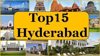 Hyderabad Tourism  Famous 15 Places to Visit in Hyderabad Tour [upl. by Hallsy]