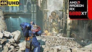 Warhammer 40K  Space Marine 2 RX 6800 XT 16GB  4K Maximum Settings [upl. by Ellerrehc]