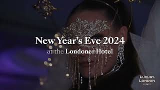 New Years Eve at The Londoner Hotel 2024 [upl. by Trebliw]