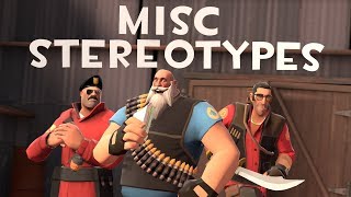 TF2 Misc Stereotypes Episode 1 MultiClass [upl. by Oicaroh992]