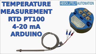 TEMPERATURE MEASUREMENT WITH RTD PT100 420 mA TRANSMITTER AND ARDUINO [upl. by Anitsim]