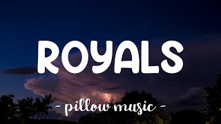 Royals  Lorde Lyrics 🎵 [upl. by Llahsram]