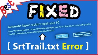 SrtTrailtxt Windows 10 FIX  How to Fix C WindowsSystem32LogFilessrtSrtTrailtxt [upl. by Olnee]