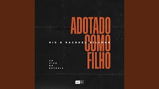 Adotado Como Filho Ao Vivo [upl. by Shayn]