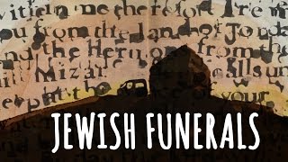 What to expect at Jewish Funerals Customs and Traditions [upl. by Enairb]