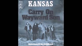 Kansas  Carry On Wayward Son single version 1977 [upl. by Darce]