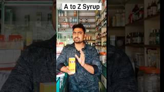 A to Z Syrup Uses in Hindi l A to Z Syrup Benefits l A to Z Syrup Kis Kaam Mein Aata Hai [upl. by Eira976]