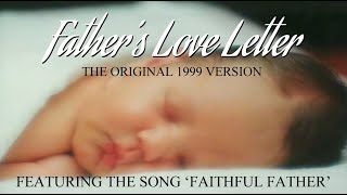 The Original 1999 Version of Fathers Love Letter [upl. by Disini]