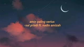 Amin Paling Serius Lirik  Sal Priadi feat Nadin AmizahAesthetic lyrics✨🌆 [upl. by Min]