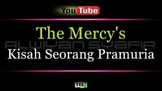 Karaoke The Mercys  Kisah Seorang Pramuria [upl. by Ruder63]