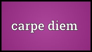 How to Pronounce Carpe Diem CORRECTLY [upl. by Frants]