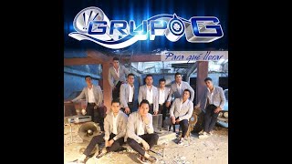 Grupo G  La Inconforme [upl. by Fantasia]