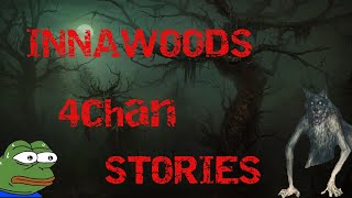 11 PIQUANT Innawoods Stories thatll make you sweat  4Chan x Greentext [upl. by Deuno733]