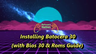 How to Install Batocera 30 on a PC [upl. by Kling838]