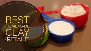 Best Homemade Clay Recipe Retake [upl. by Alger]