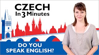 Learn Czech  Do You Speak English  Czech in Three Minutes [upl. by Cahra]