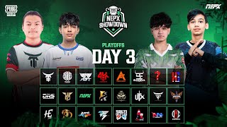 PUBG Mobile NEPX Showdown  Play Offs Day 3 [upl. by Willing332]