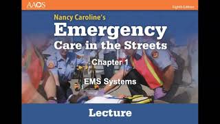 Chapter 1 EMS Systems Paramedic [upl. by Rachaba98]