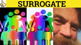 🔵 Surrogate  Surrogate Meaning  Surrogate Examples  Surrogate Defined  Formal English [upl. by O'Kelly]