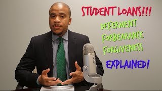 Student Loan Forgiveness Deferment Forbearance Explained [upl. by Elodia940]