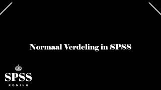 Normaal verdeling in SPSS [upl. by Asaeret]