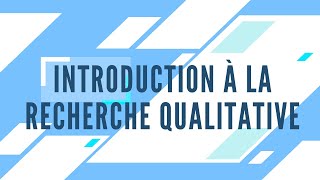 Introduction à la recherche qualitative [upl. by Ameekahs]