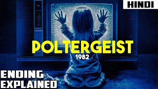 Poltergeist 1982 Ending Explained  Haunting Tube [upl. by Turino]