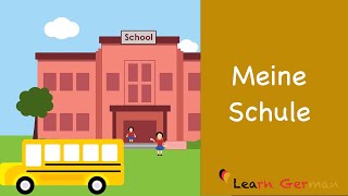 Learn German  German Speaking  Meine Schule  My School  Sprechen  A1 [upl. by Krispin]