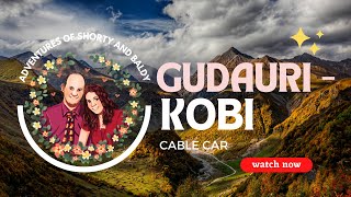 Gudauri to Kobi Stepantsminda by Cable Car [upl. by Lleddaw]