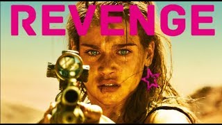 Revenge 2018 Movie Review [upl. by Suoicerpal857]