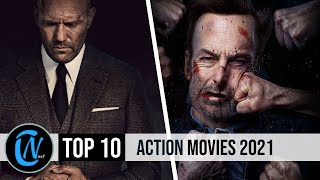 Top 10 Best Action Movies of 2021 [upl. by Eirdua]